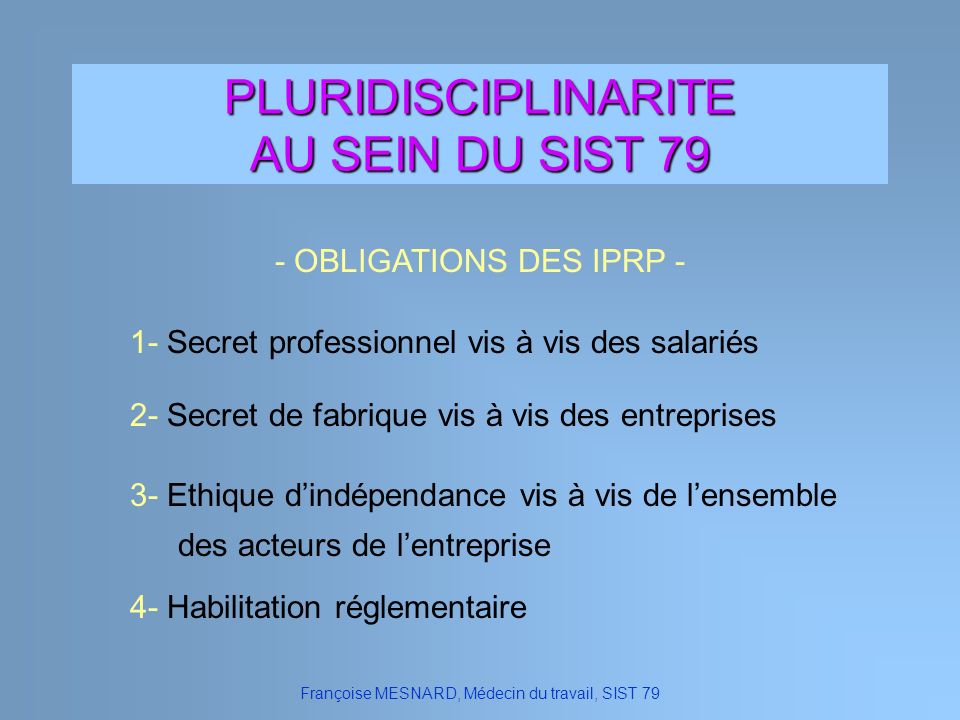 PLURIDISCIPLINARITE AU SEIN DU SIST 79 - OBLIGATIONS DES IPRP -