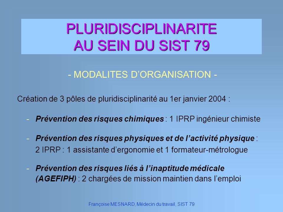 PLURIDISCIPLINARITE AU SEIN DU SIST 79 - MODALITES D’ORGANISATION -