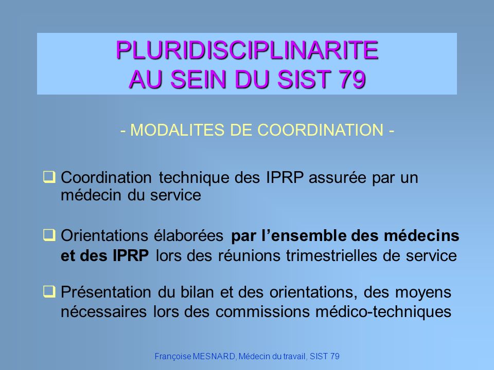 PLURIDISCIPLINARITE AU SEIN DU SIST 79 - MODALITES DE COORDINATION -