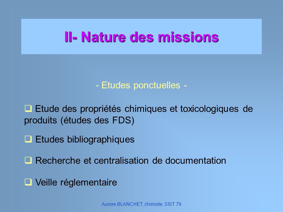 II- Nature des missions