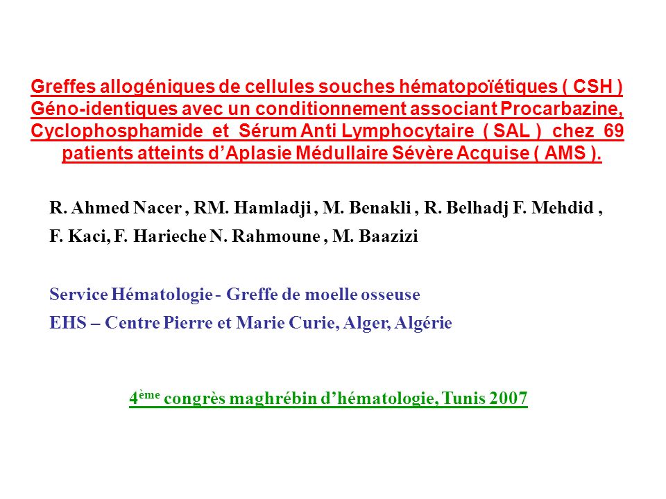 Greffes allogéniques de cellules souches hématopoïétiques ( CSH )