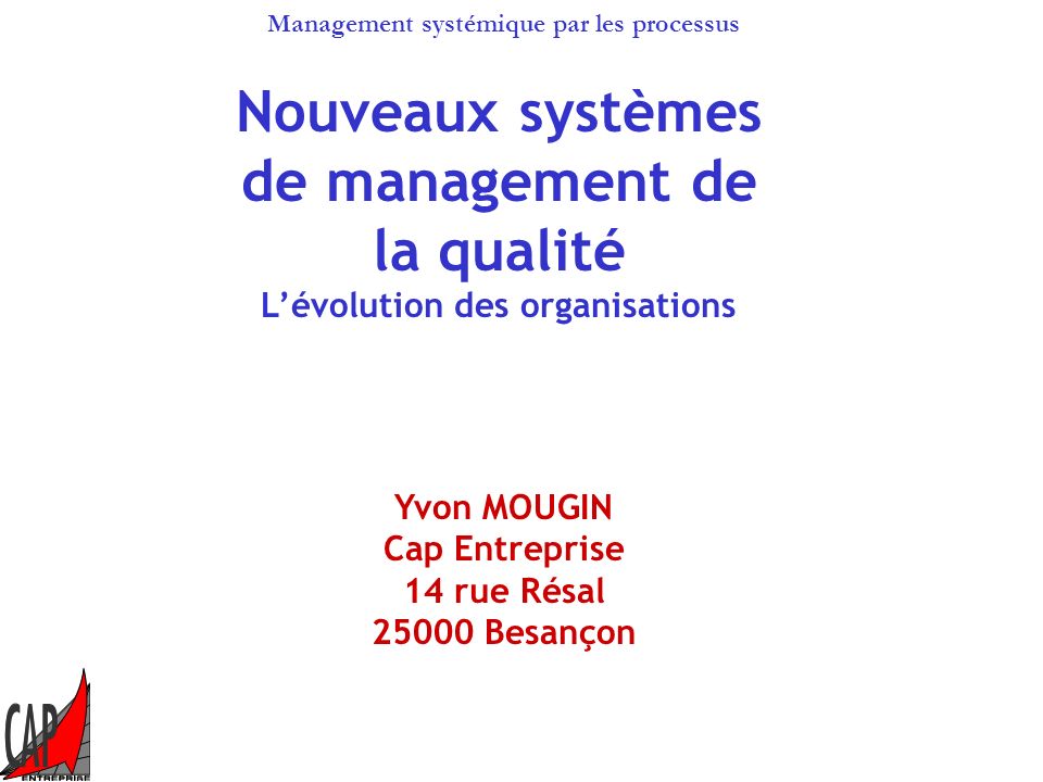 Nouveaux systèmes de management de la qualité