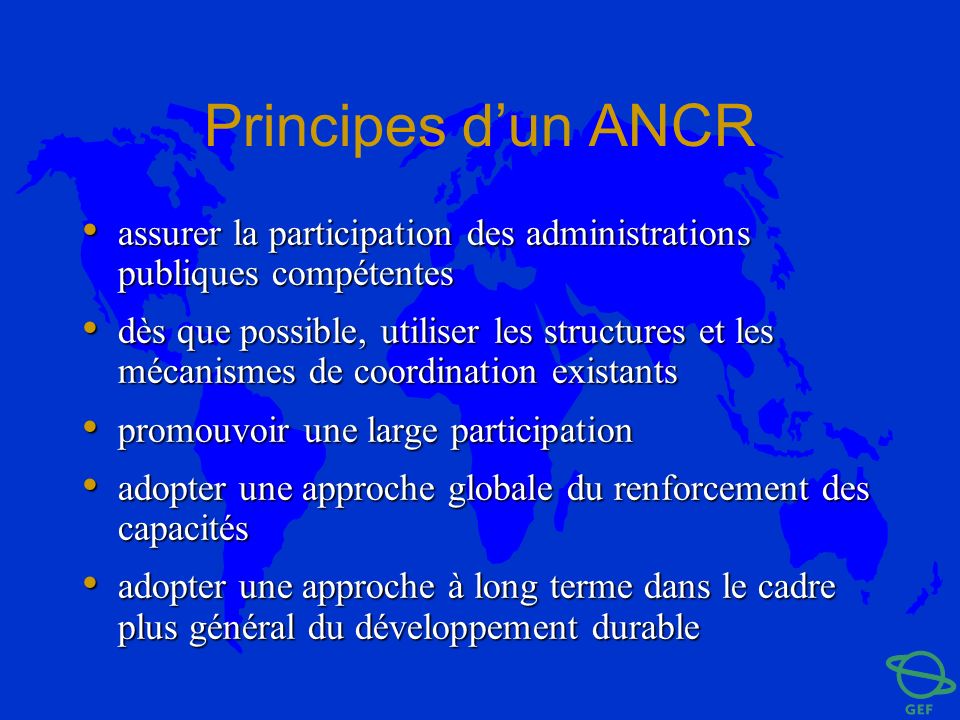 Principes d’un ANCR assurer la participation des administrations publiques compétentes.