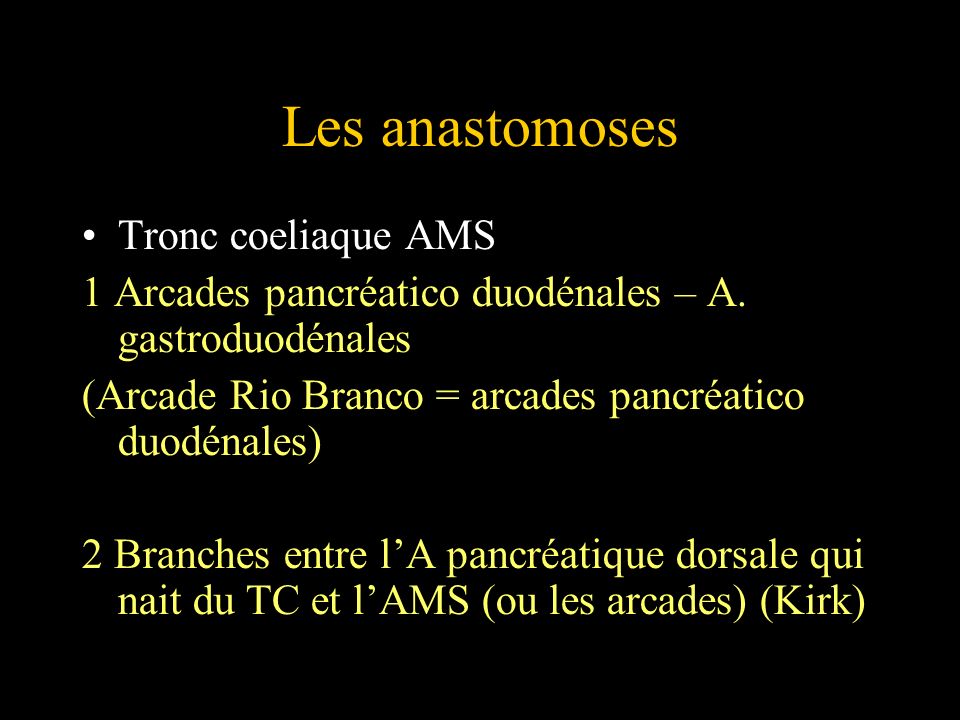 Les anastomoses Tronc coeliaque AMS