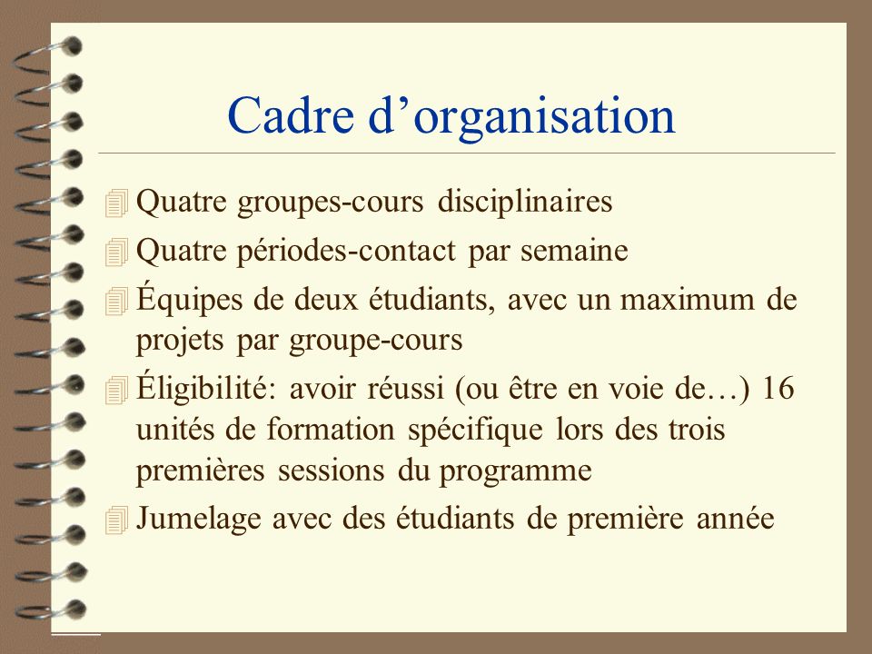 Cadre d’organisation Quatre groupes-cours disciplinaires