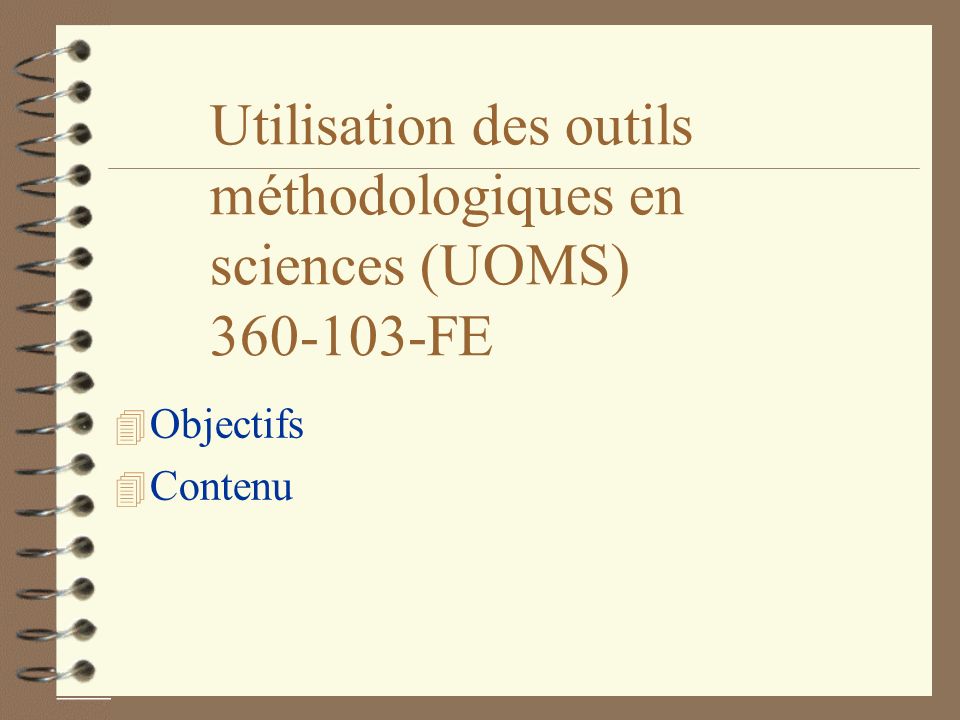 Utilisation des outils méthodologiques en sciences (UOMS) FE