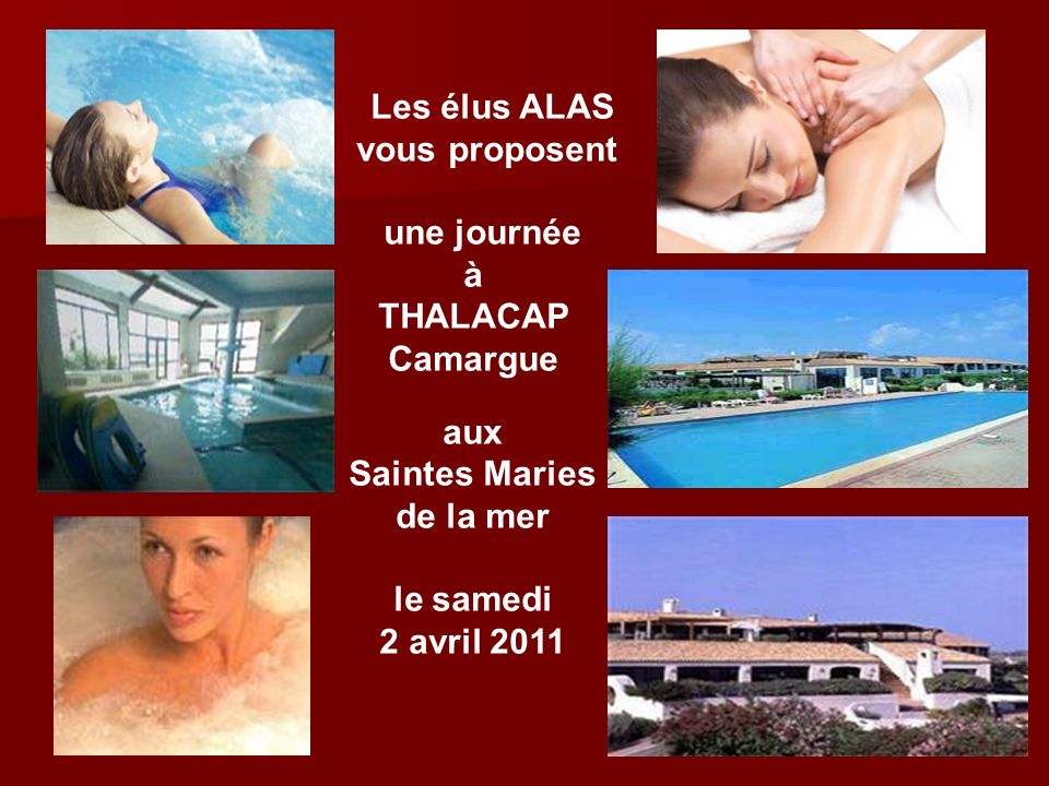 Les élus ALAS vous proposent. une journée. à. THALACAP. Camargue. aux. Saintes Maries. de la mer.