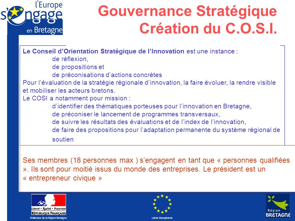 Gouvernance Stratégique Création du C.O.S.I.
