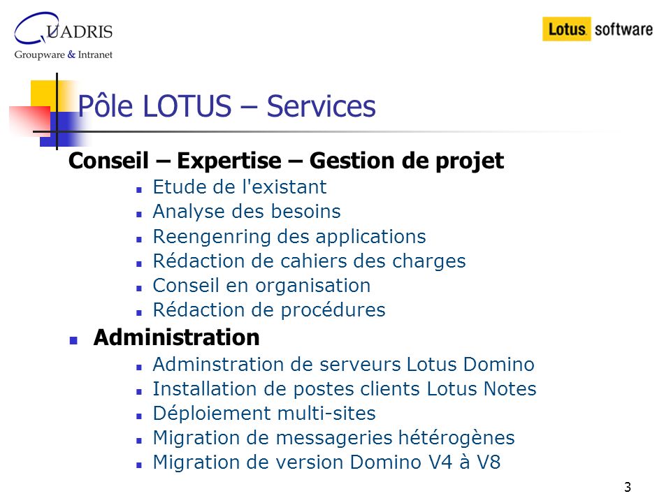 Pôle LOTUS – Services Conseil – Expertise – Gestion de projet