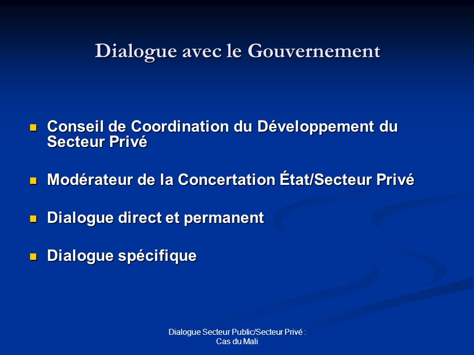 Dialogue avec le Gouvernement