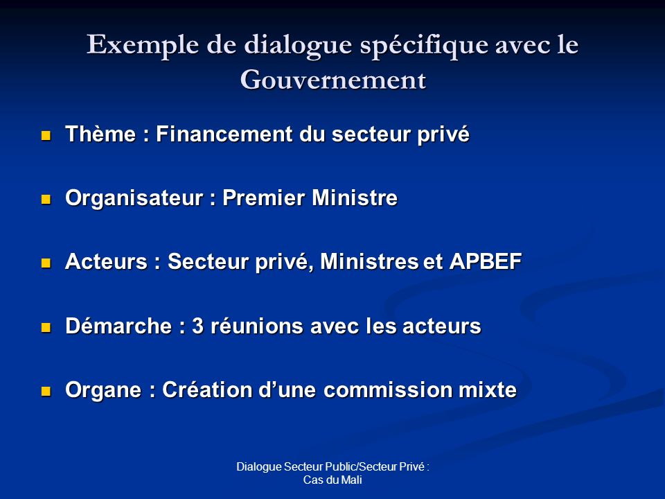 Exemple de dialogue spécifique avec le Gouvernement