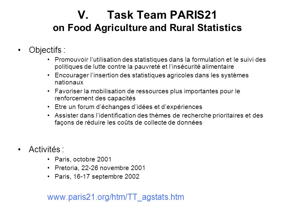 V. Task Team PARIS21 on Food Agriculture and Rural Statistics