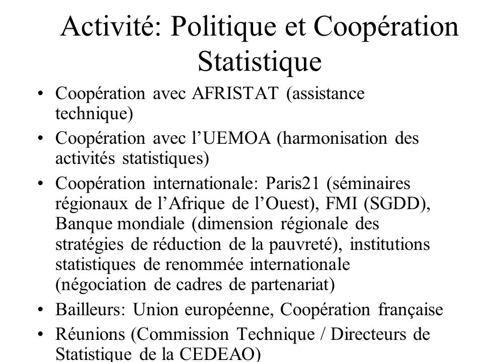 Activité: Politique et Coopération Statistique