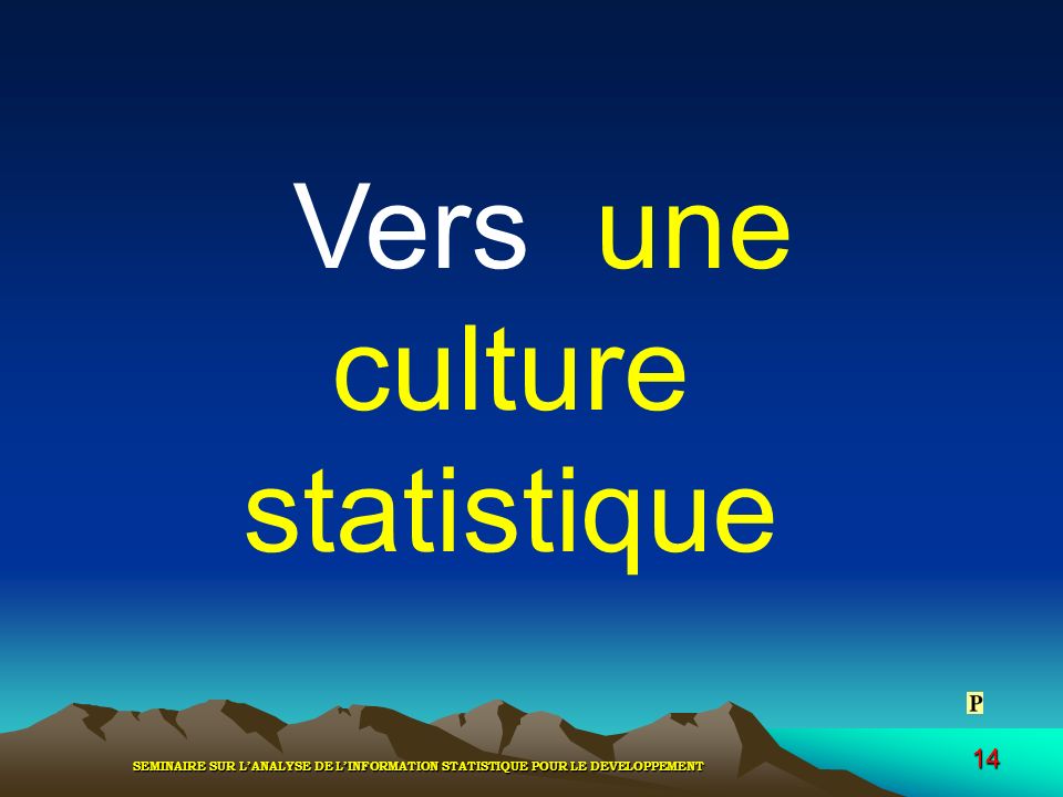 Vers une culture statistique