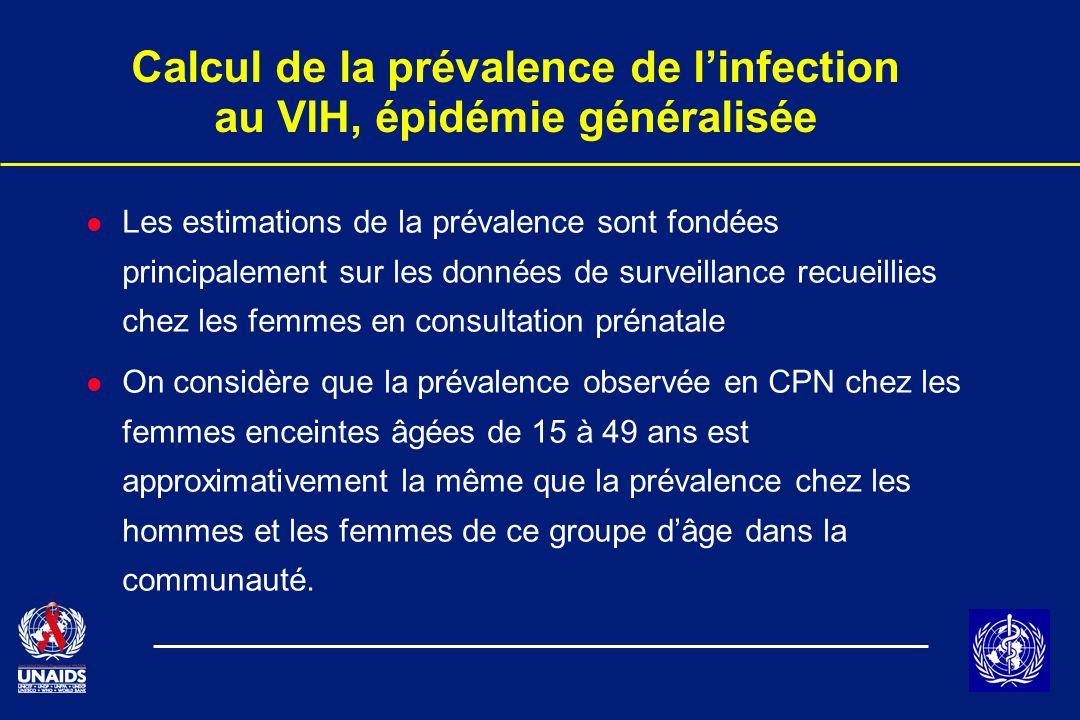 Calcul de la prévalence de l’infection au VIH, épidémie généralisée