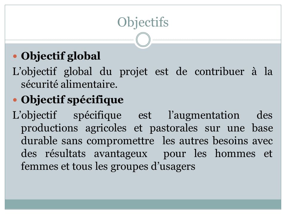 Objectifs Objectif global