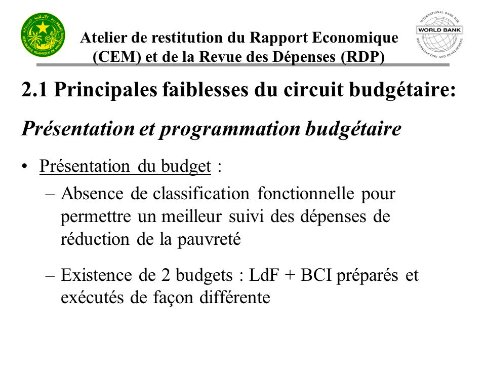 2.1 Principales faiblesses du circuit budgétaire:
