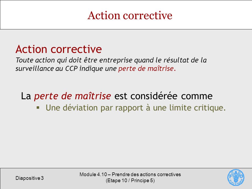 Module 4.10 – Prendre des actions correctives (Etape 10 / Principe 5)
