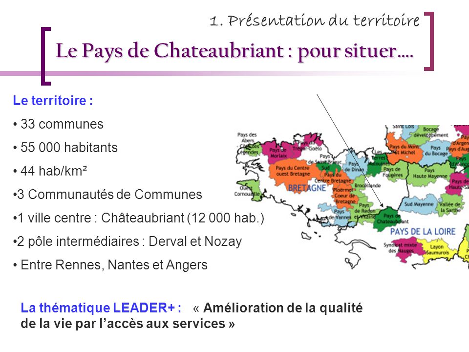 Le Pays de Chateaubriant : pour situer….