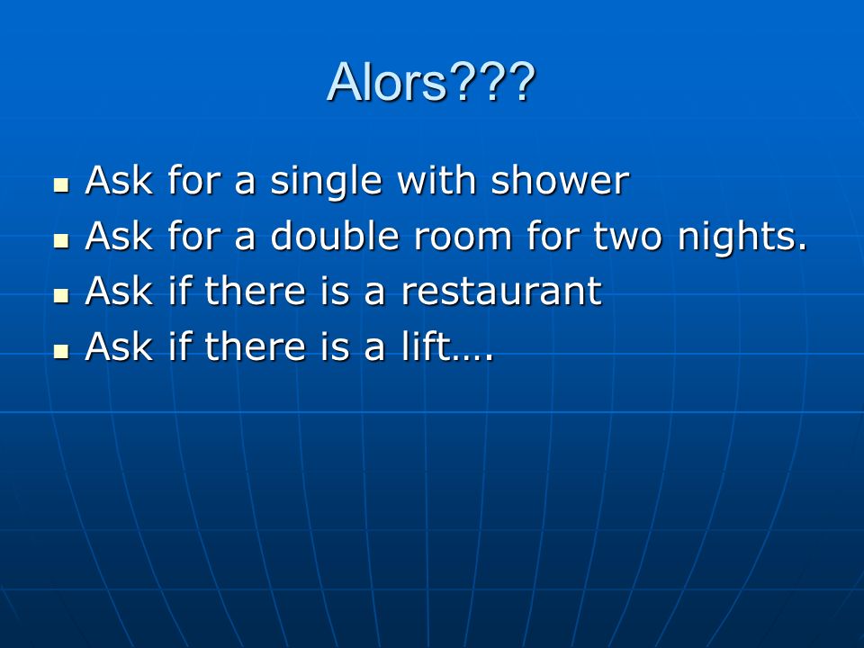 Alors Ask for a single with shower