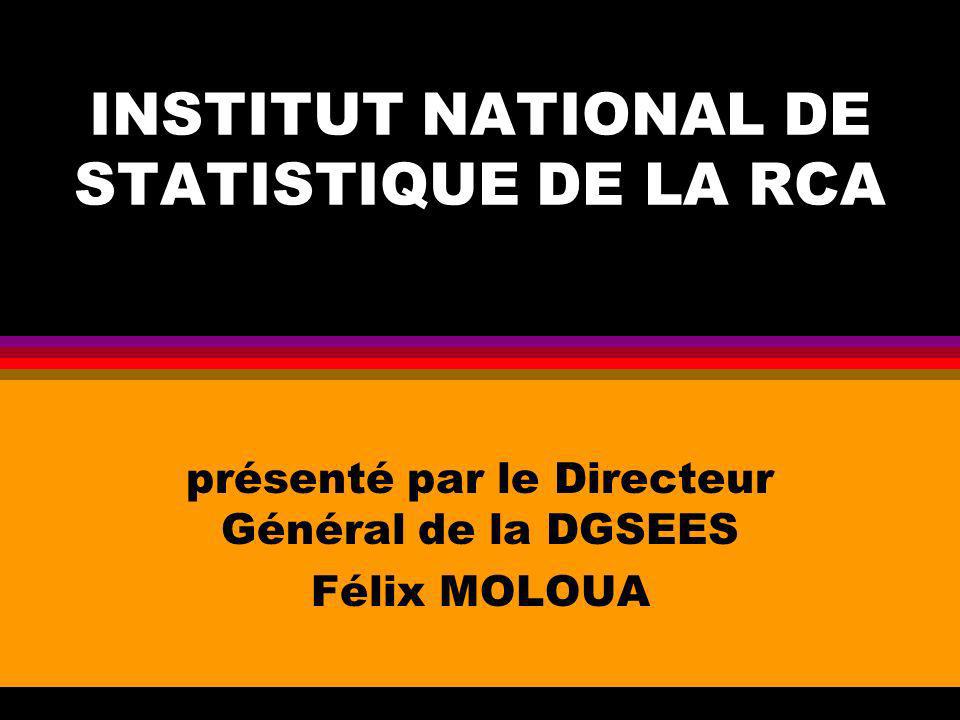 INSTITUT NATIONAL DE STATISTIQUE DE LA RCA