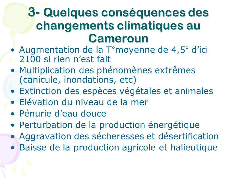 3- Quelques conséquences des changements climatiques au Cameroun