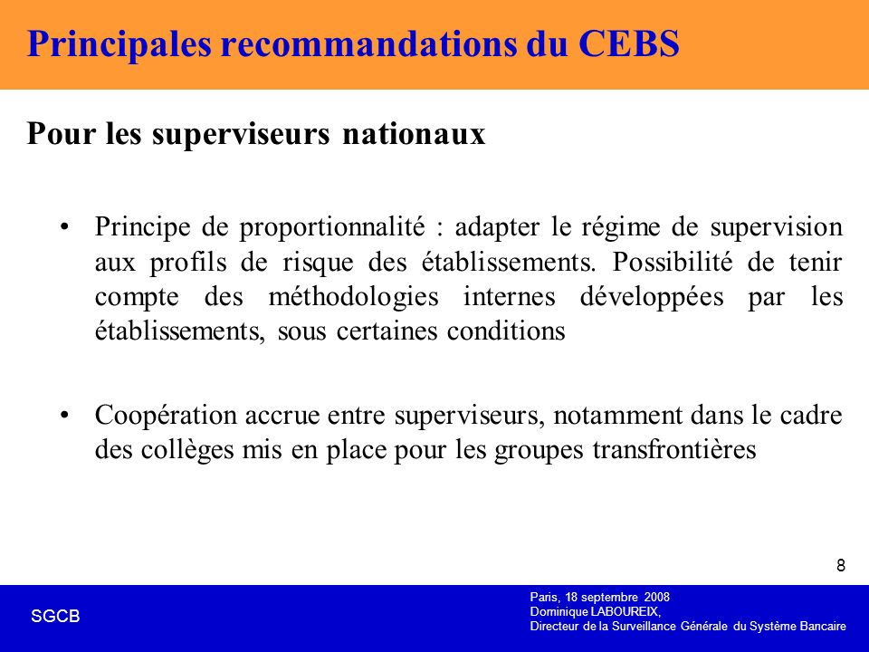 Principales recommandations du CEBS