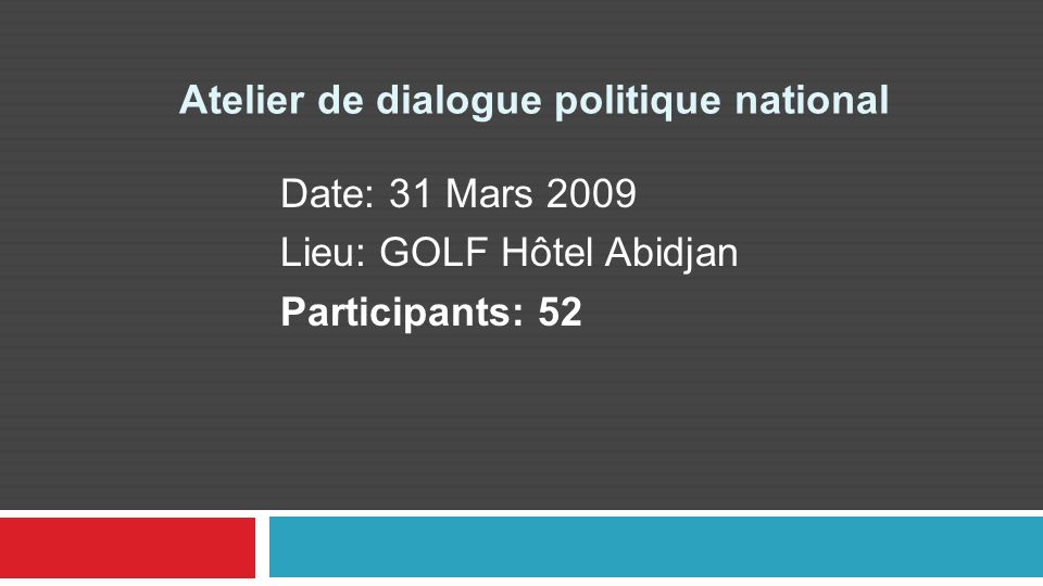 Atelier de dialogue politique national