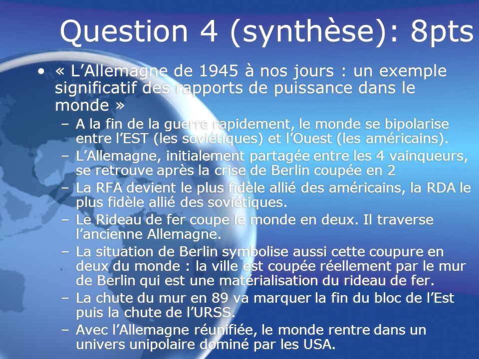 Question 4 (synthèse): 8pts