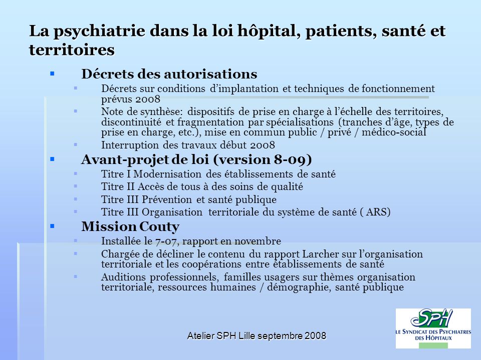 La psychiatrie dans la loi hôpital, patients, santé et territoires