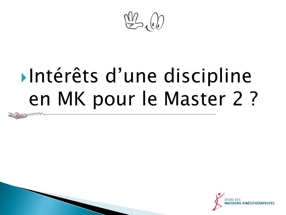 Intérêts d’une discipline en MK pour le Master 2