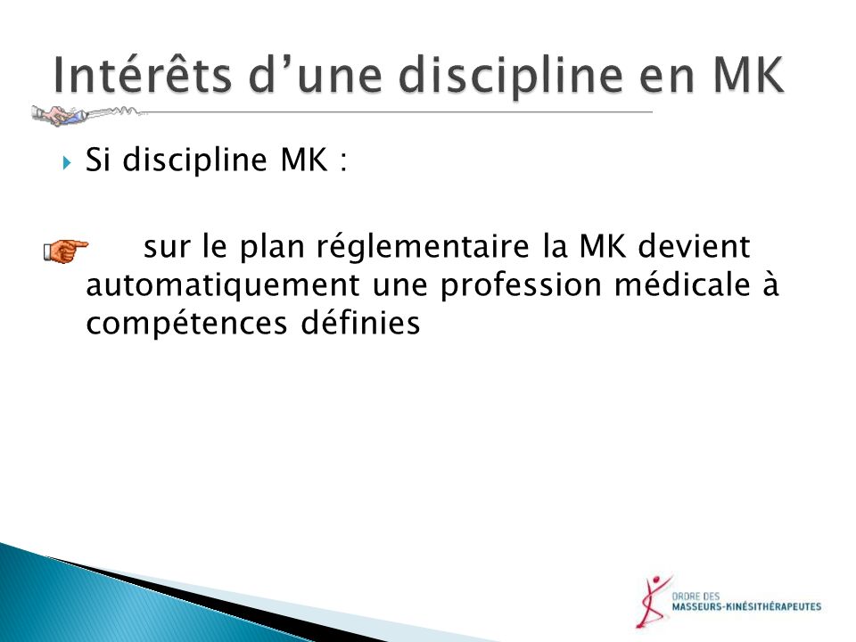 Intérêts d’une discipline en MK