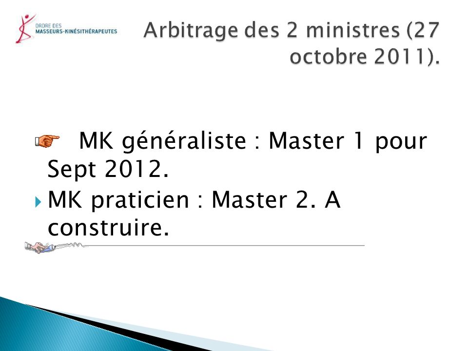 Arbitrage des 2 ministres (27 octobre 2011).