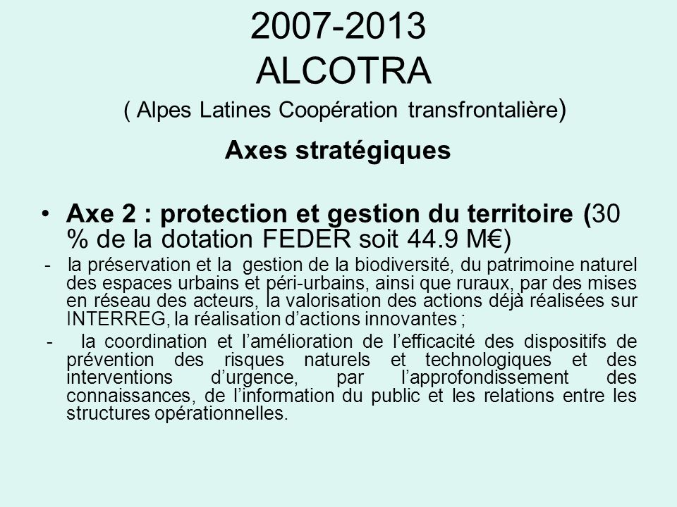 ALCOTRA ( Alpes Latines Coopération transfrontalière)