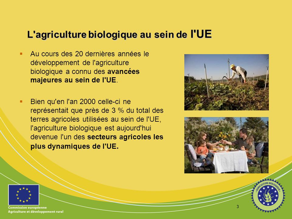 L agriculture biologique au sein de l UE