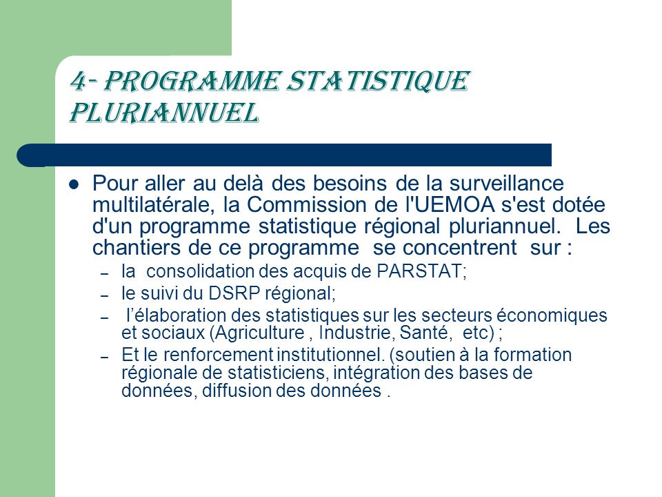 4- Programme statistique pluriannuel
