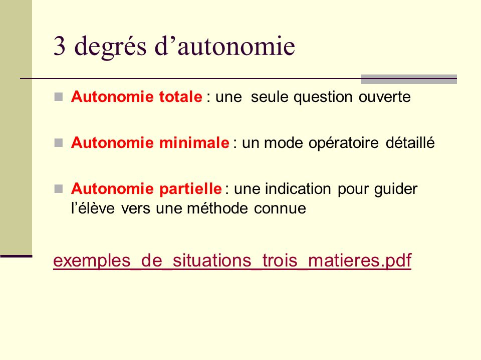 3 degrés d’autonomie exemples_de_situations_trois_matieres.pdf