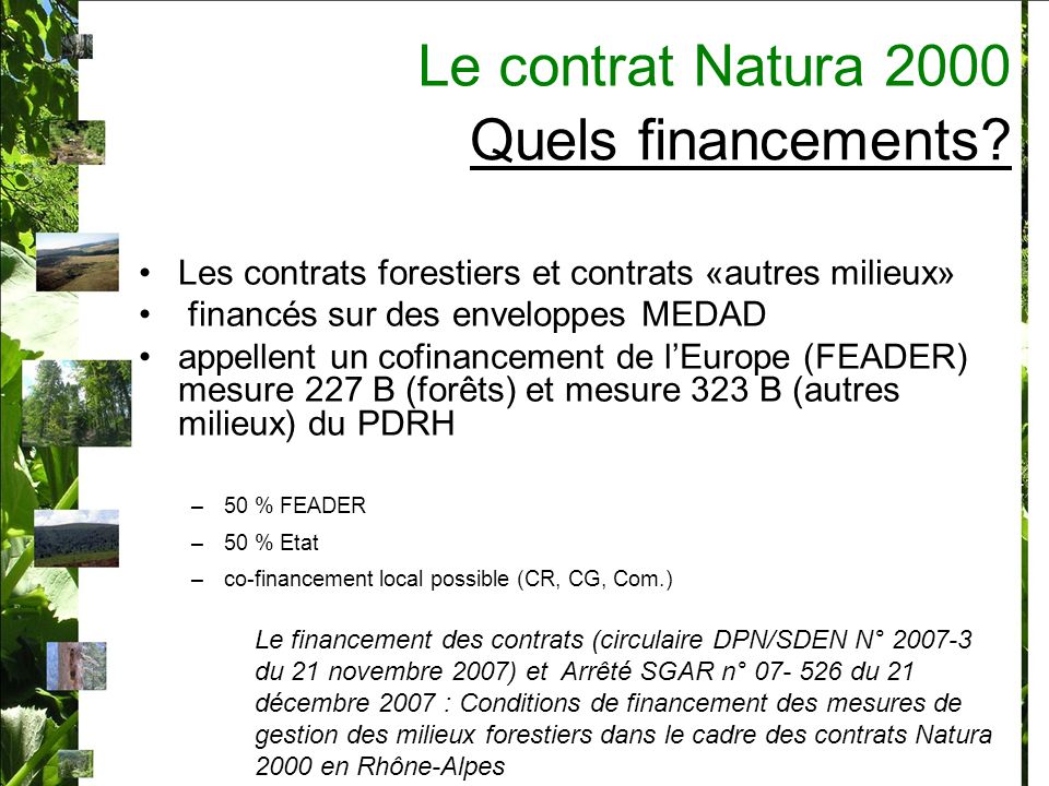 Le contrat Natura 2000 Quels financements