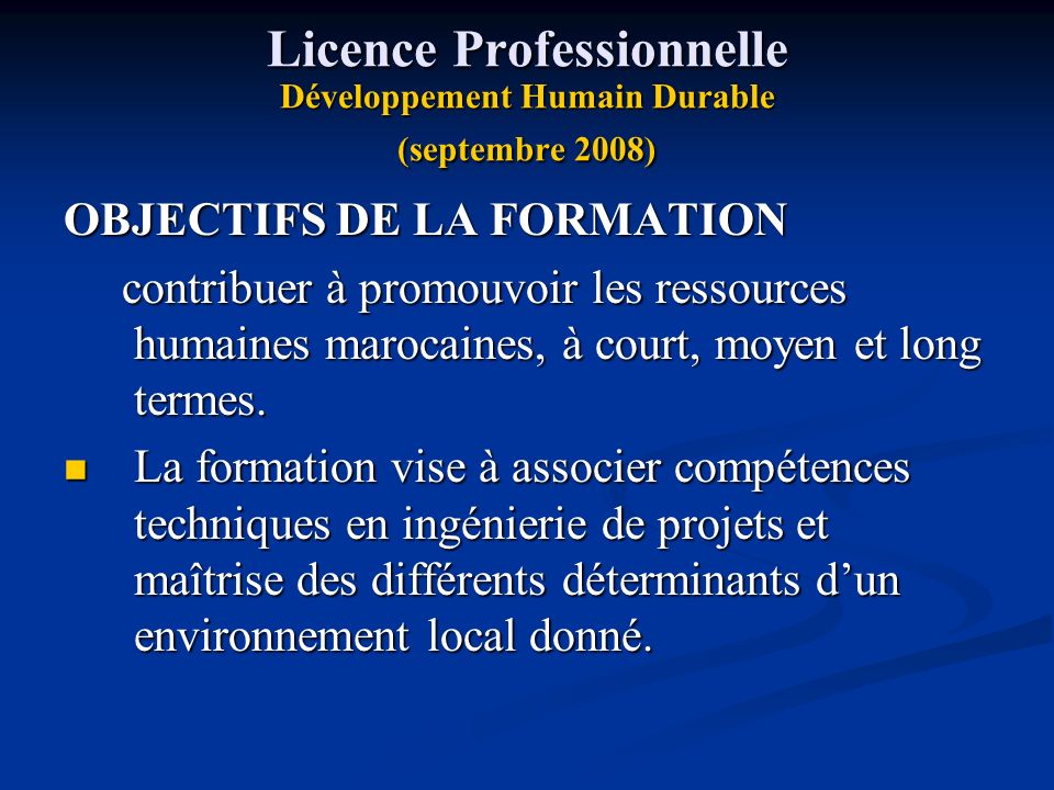 Licence Professionnelle Développement Humain Durable (septembre 2008)