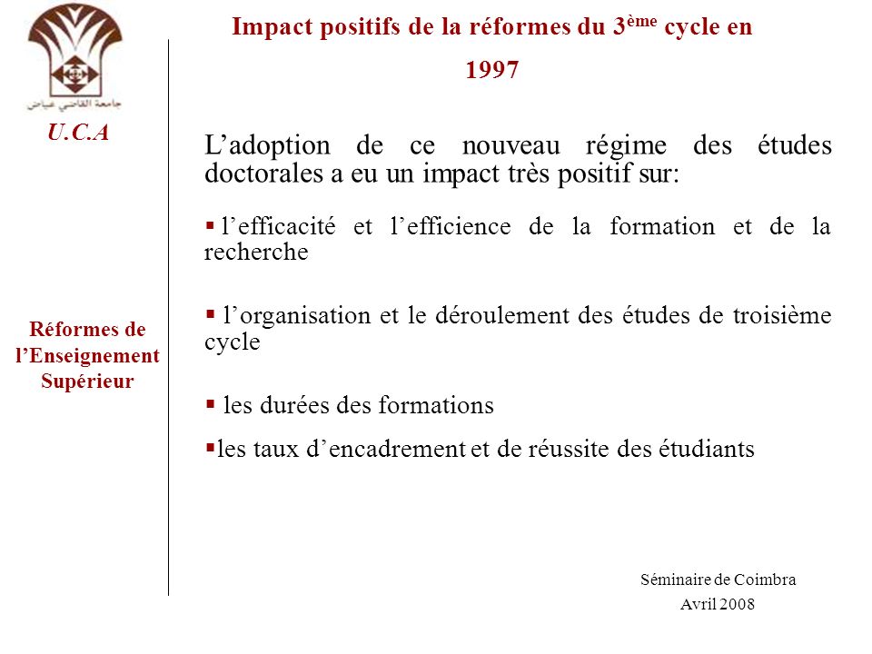 Impact positifs de la réformes du 3ème cycle en 1997