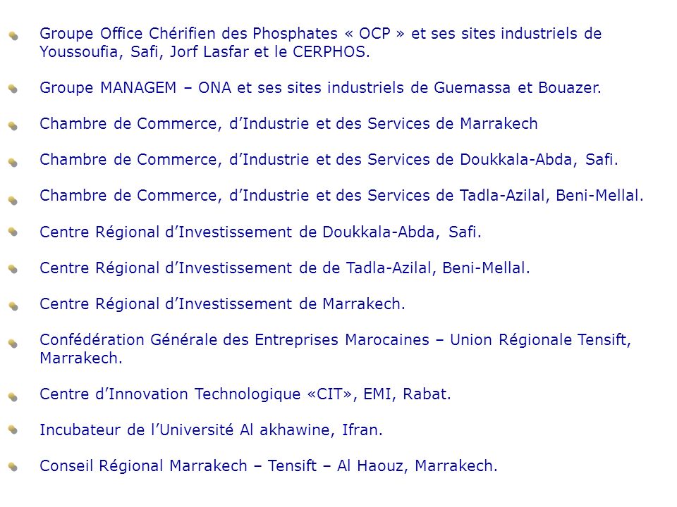 Groupe Office Chérifien des Phosphates « OCP » et ses sites industriels de Youssoufia, Safi, Jorf Lasfar et le CERPHOS.