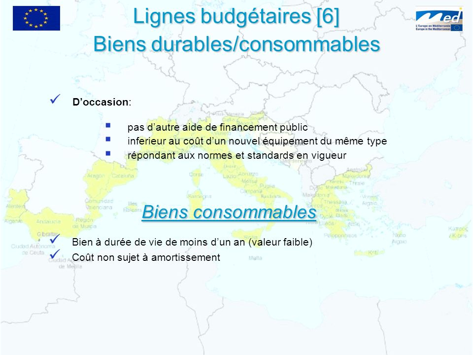 Lignes budgétaires [6] Biens durables/consommables