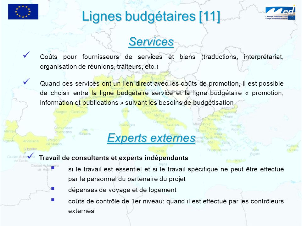 Lignes budgétaires [11] Services Experts externes