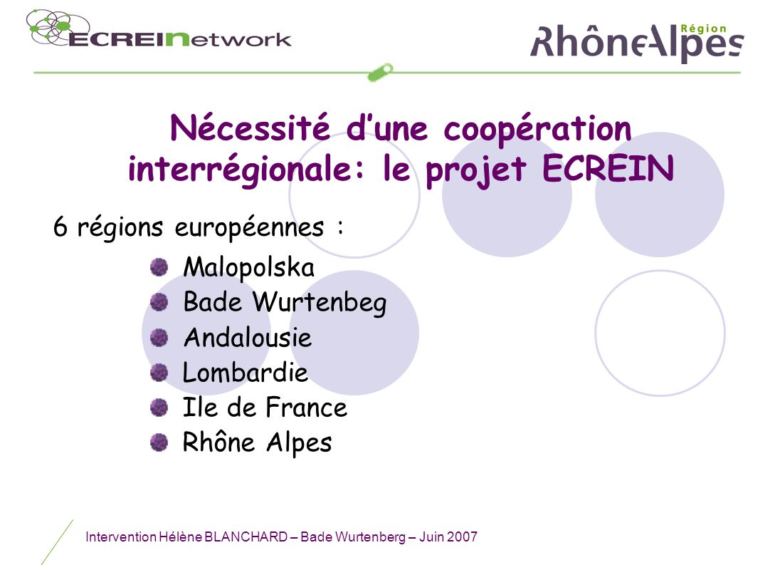 Nécessité d’une coopération interrégionale: le projet ECREIN
