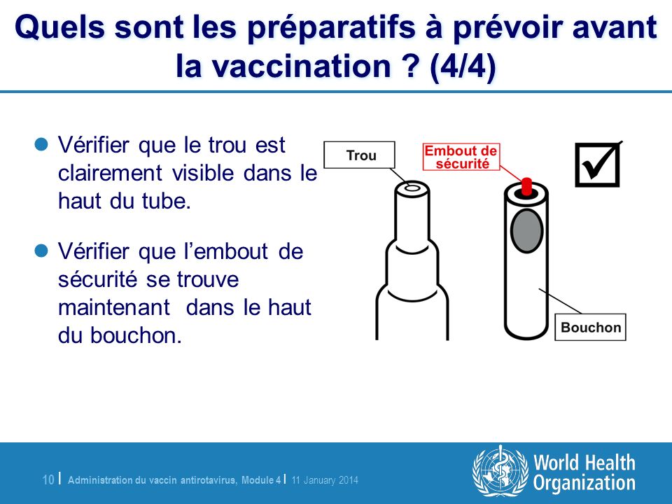 Quels sont les préparatifs à prévoir avant la vaccination (4/4)