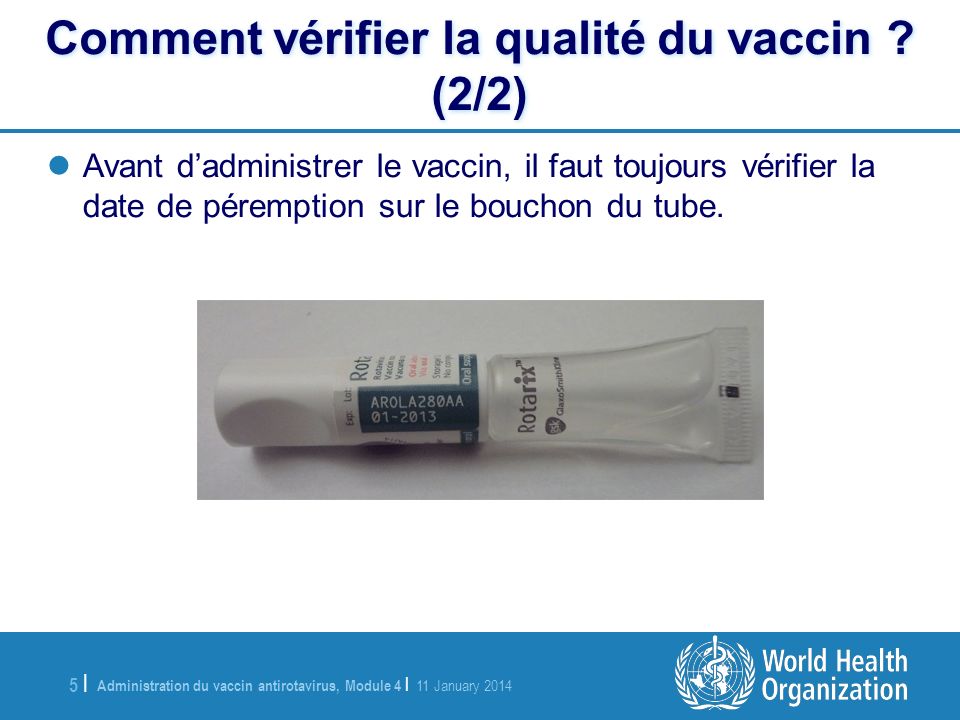 Comment vérifier la qualité du vaccin (2/2)