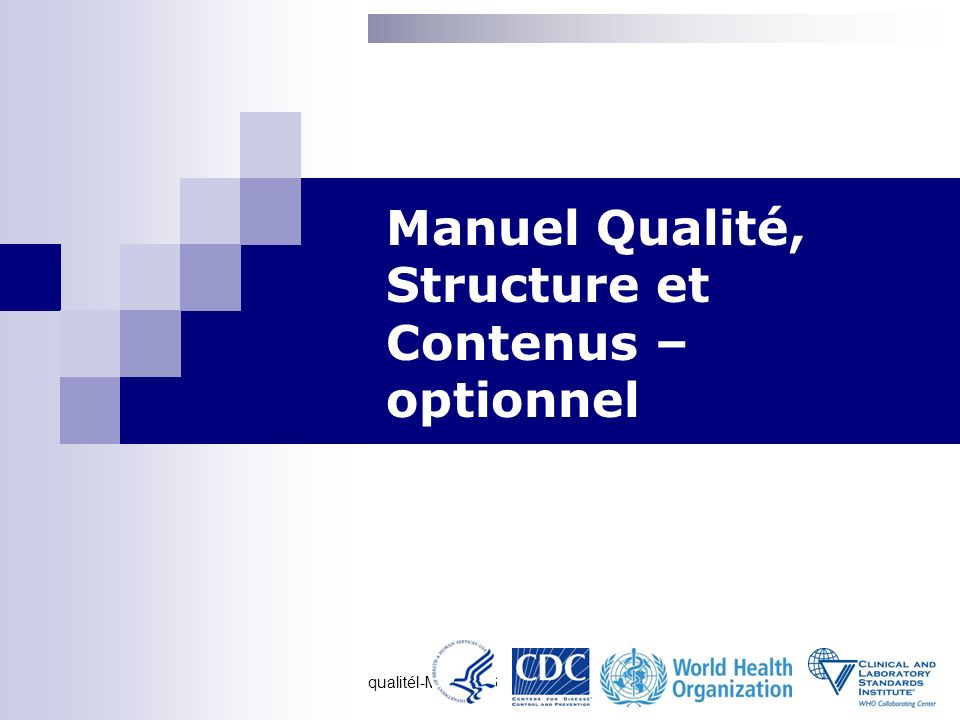 Manuel Qualité, Structure et Contenus – optionnel