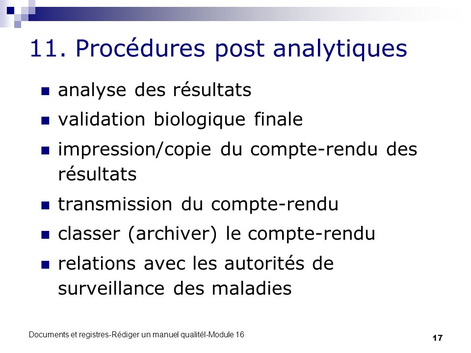 11. Procédures post analytiques