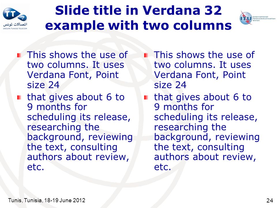 Slide title in Verdana 32 example with two columns
