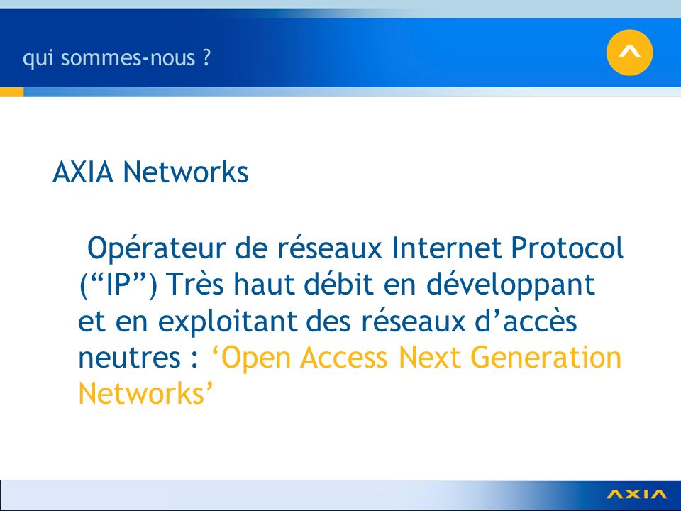qui sommes-nous AXIA Networks.